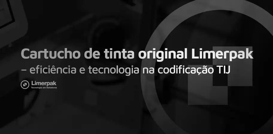 Cartucho de tinta original Limerpak – eficiência e tecnologia na codificação TIJ