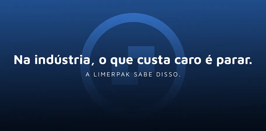 Na indústria, o que custa caro é parar. A Limerpak sabe disso.