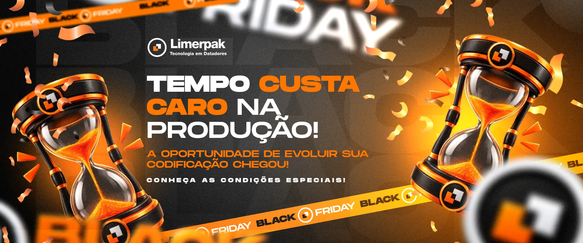 Tempo custa caro na produção!